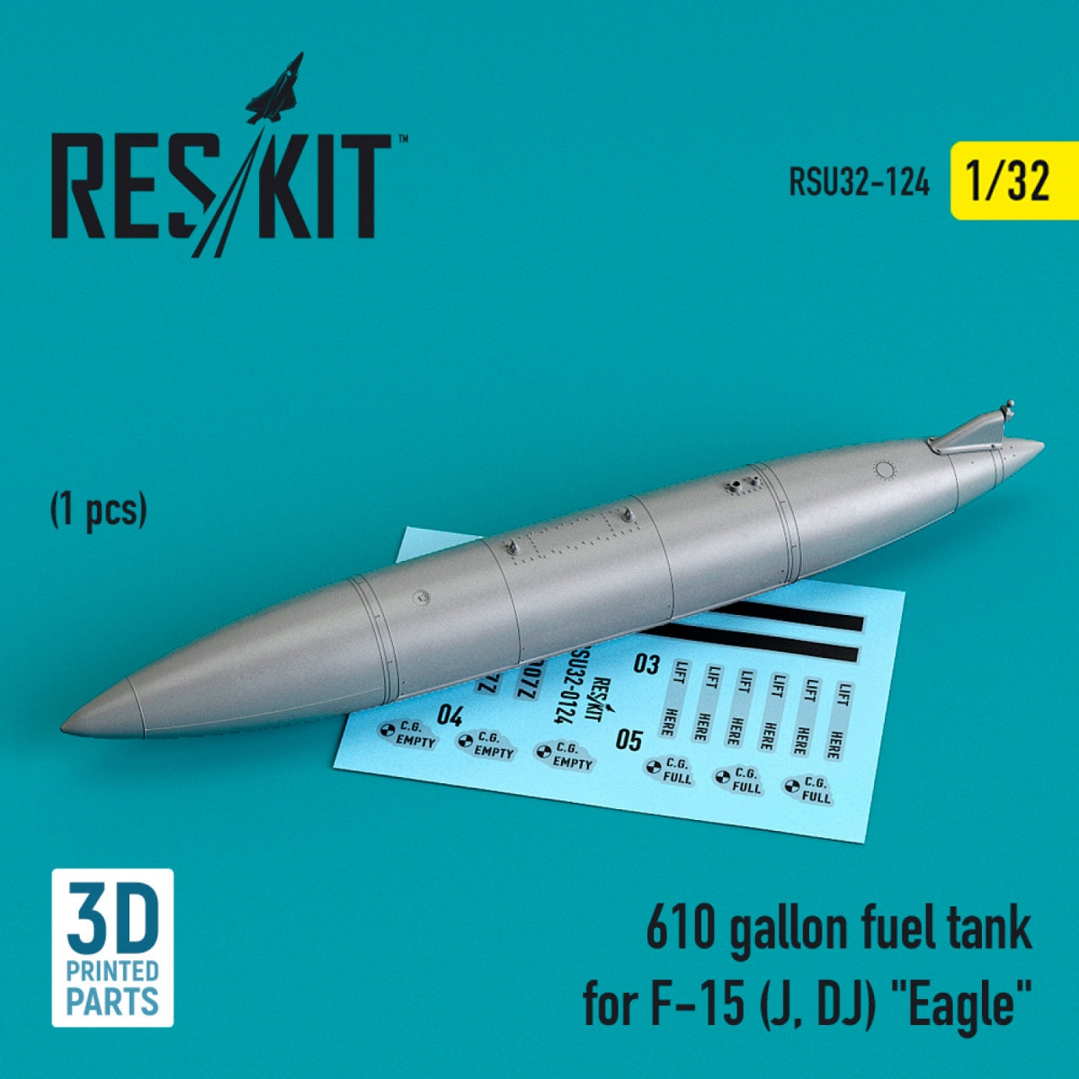 Réservoir de carburant RESKIT RSU32-0124 de 610 gallons pour F-15 (J, DJ) « EAGLE » (imprimé en 3D) à l&amp;#39;échelle 1/32