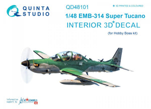 Intérieur imprimé en 3D et coloré sur papier décalcomanie Quinta Studio QD48101 EMB-314 Super Tucano (pour kit HobbyBoss) 1/48