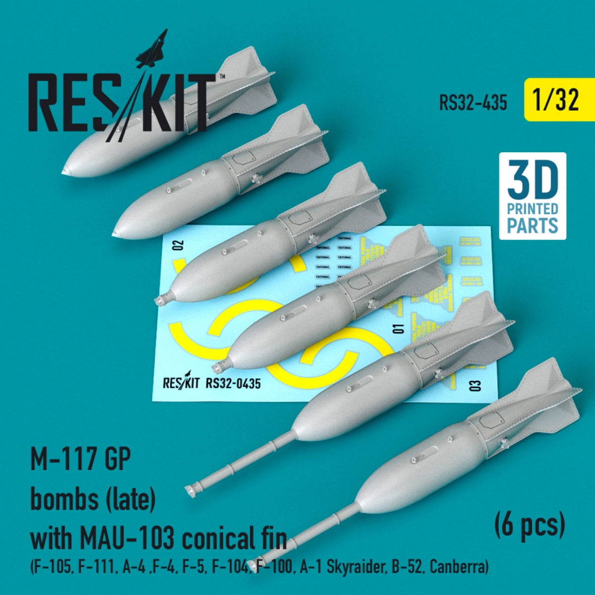 RESKIT RS32-0435 M-117 GP BOMBES (TARDIVES) AVEC AILETTES CONIQUES MAU-103 (6 PIÈCES) (IMPRIMÉES EN 3D) 1/32