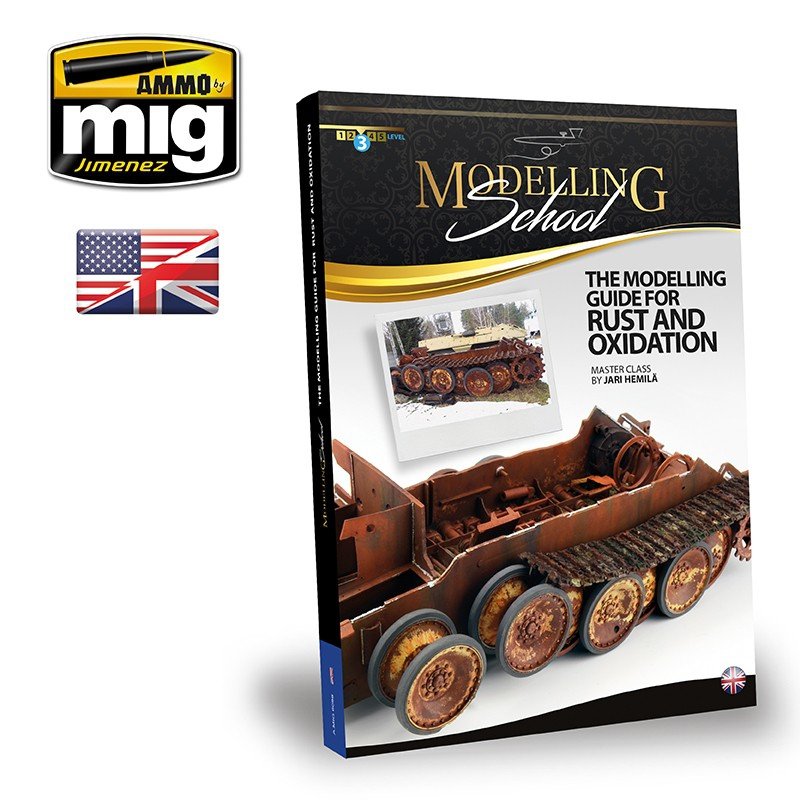 AMMO de Mig Jimenez 6098 LE GUIDE DE MODÉLISATION POUR LA ROUILLE ET L&amp;#39;OXYDATION (Anglais)