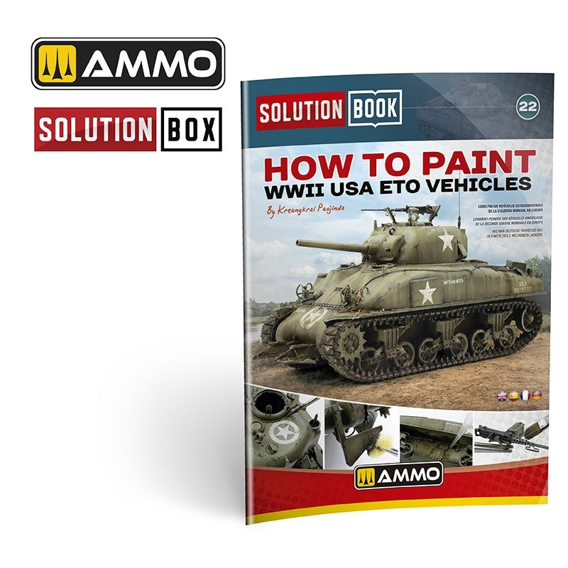 Ammo of Mig 6528 SOLUTION BOOK 22 - Comment peindre les véhicules américains de la Seconde Guerre mondiale sur le théâtre d&amp;#39;opérations européen (Livre multilingue)