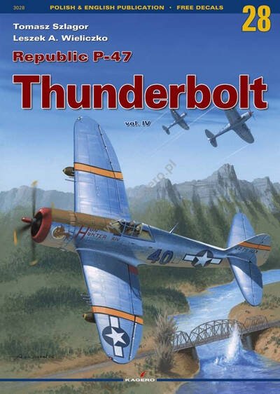Kagero 3028 République P-47 Thunderbolt vol. IV (pas d'extras) (pas d'autocollant) EN/PL