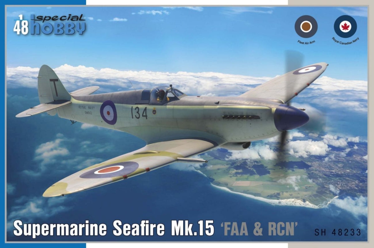 Special Hobby 48233 Supermarine Seafire Mk.15 « FAA &amp; RCN » 1/48 