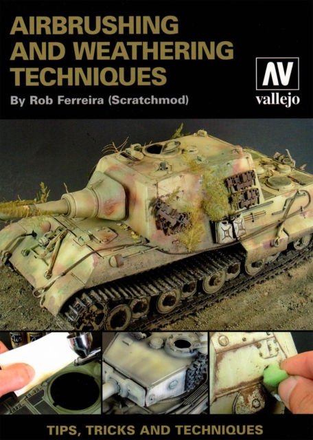 Vallejo 75002 Airbrush & Weathering Techniques