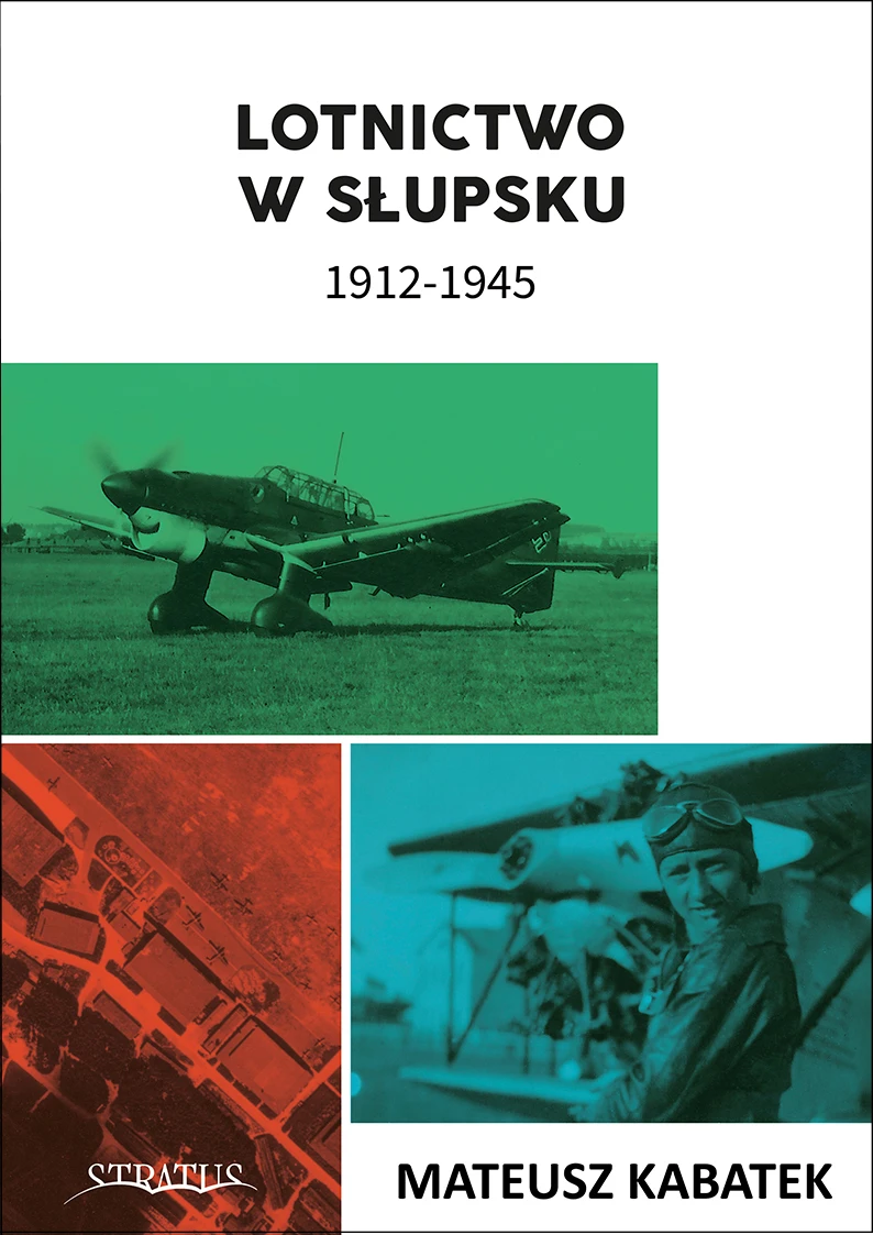 Stratus 81180 Aviation à Słupsk 1912 – 1945