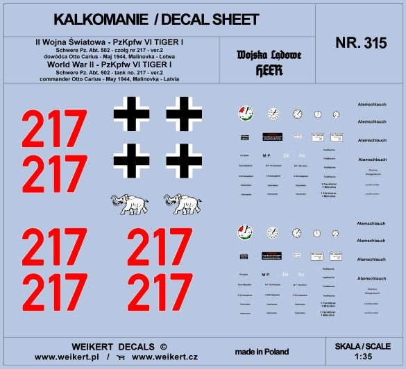 Weikert Decal DEC315 TIGER I - Otto Carius - char 217 - Schwere Pz. Env. 502, Malinovka - Lettonie, mai 1944 - ver.2 1/35
