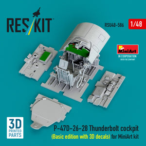 RESKIT RSU48-0586 P-47D-26-28 Thunderbolt cockpit (Basic edition with 3D decals) for MiniArt kit (3D Printed) 1/48