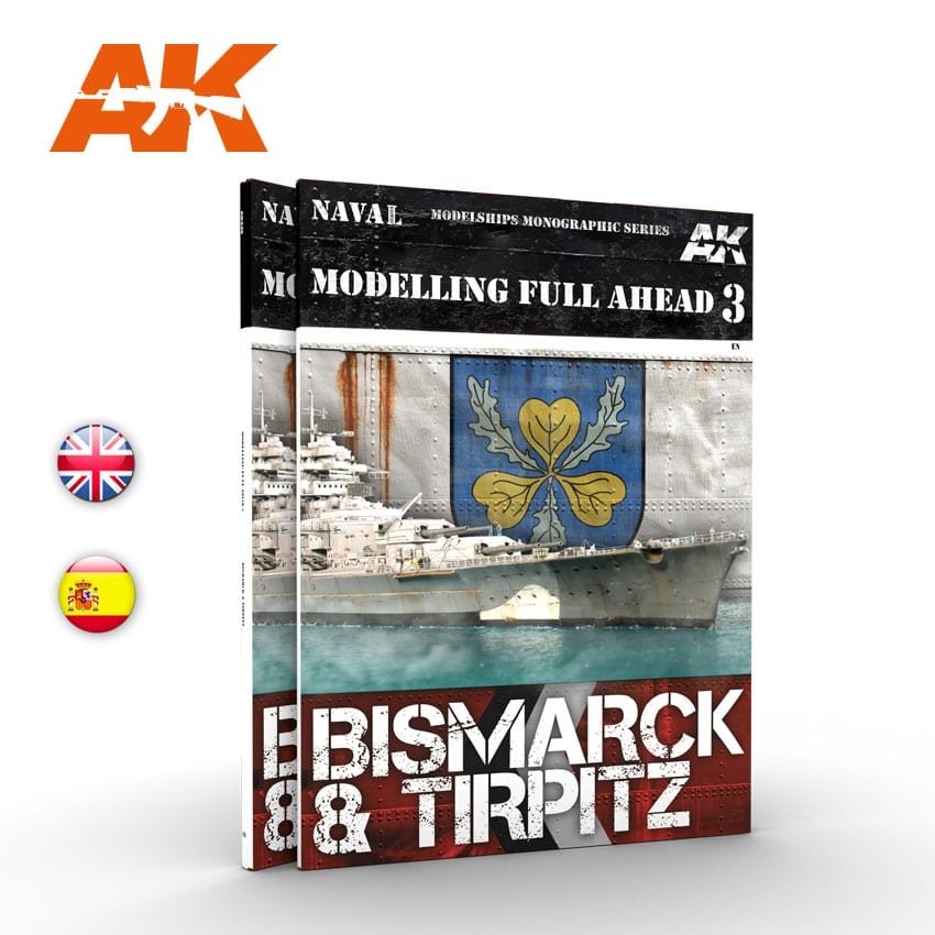 AK Interactive AK249 MODÉLISATION À FOND 3 : BISMARK &amp;amp; TIRPITZ (Anglais)