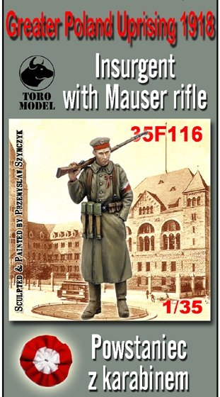 ToRo Modèle 35F116 Insurrection de Grande-Pologne 1918 - Insurgé armé d'un fusil / Insurrection de Grande-Pologne 1918 Insurgé armé d'un fusil Mauser 1/35