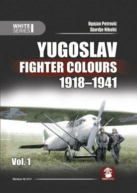 MMP Books 58570 Série Blanche : Couleurs des avions de chasse yougoslaves 1918-1941. Volume 1 EN