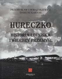 Stratus 29323 Hureczko - Histoire de l'aéroport de la forteresse de Przemyśl