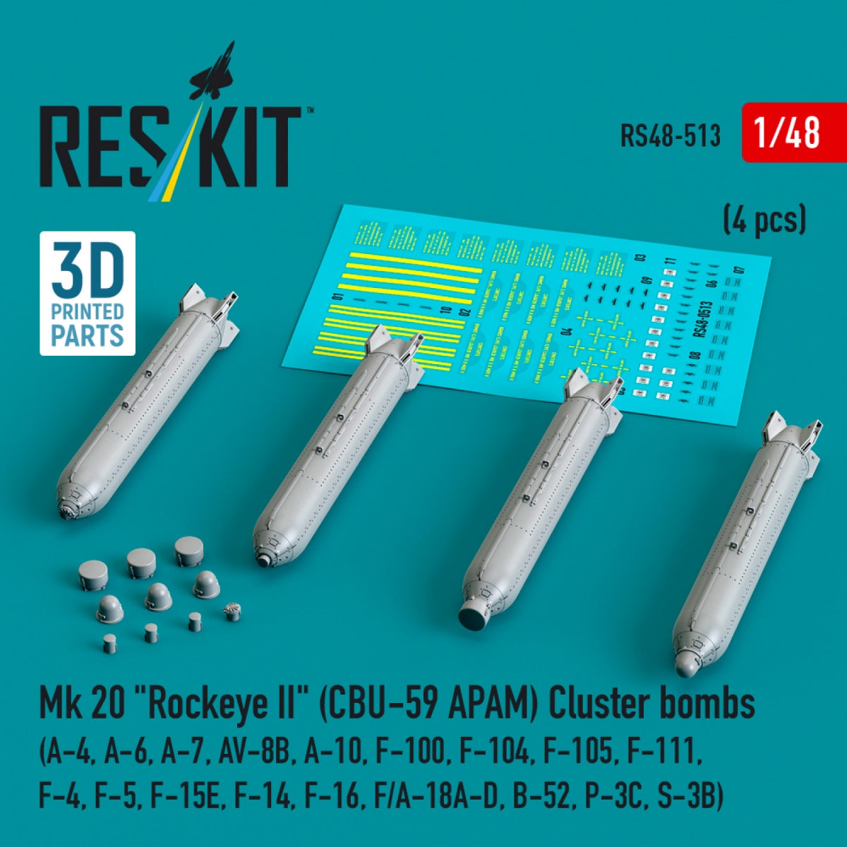 RESKIT RS48-0513 Mk 20 « Rockeye II » (CBU-59 APAM) Bombes à fragmentation (4 pièces) (Impression 3D) 1/48