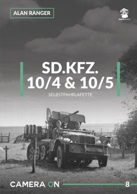 MMP Livres 81852 Caméra ON 08 Sd.Kfz. 10/4 &amp;amp; 10/5 Selbstfahrlafette FR