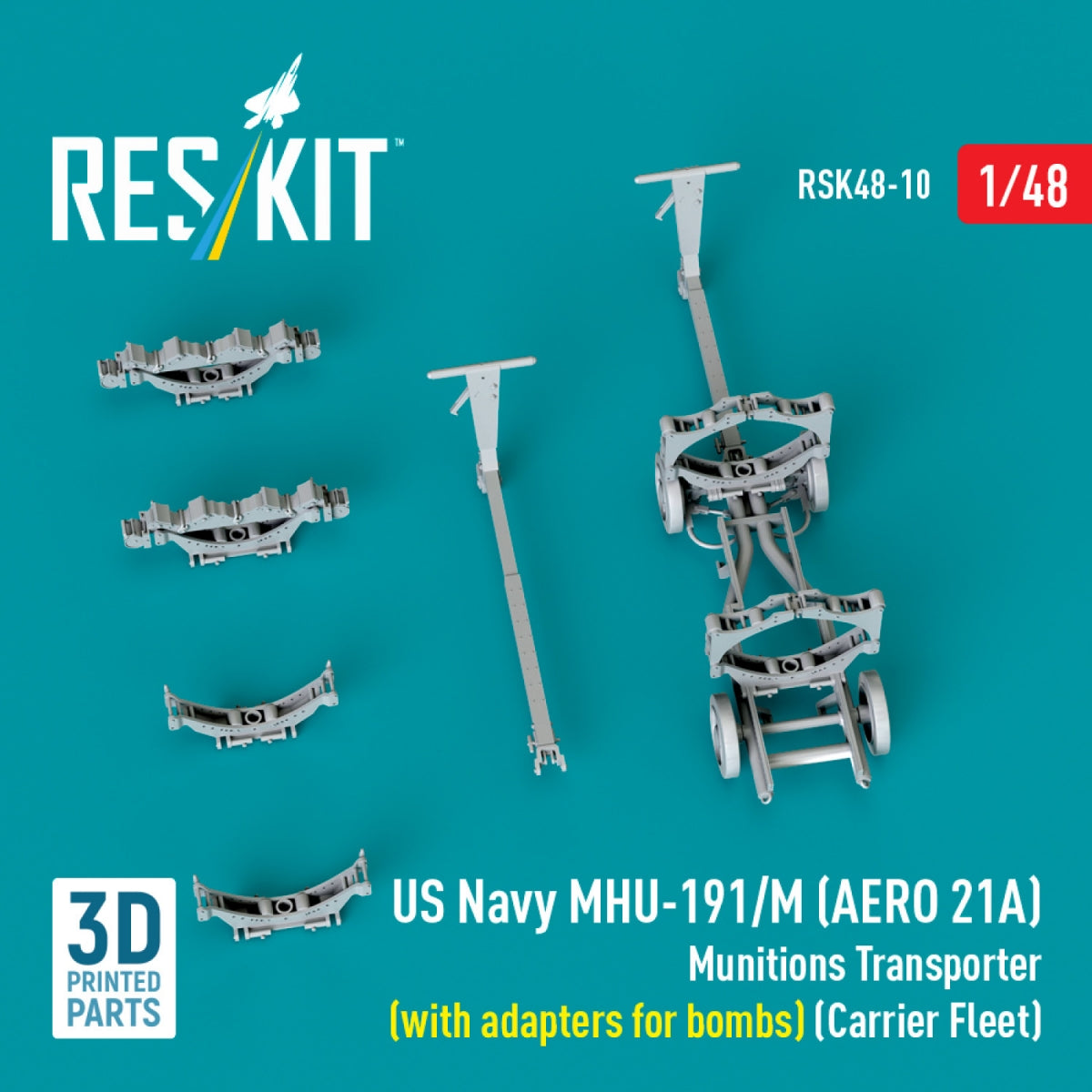 RESKIT RSK48-0010 US NAVY MHU-191/M (AERO 21A) Transporteur de munitions (avec adaptateurs pour bombes) (Flotte de porte-avions) (Maquette imprimée en 3D) 1/48 – Bild 3