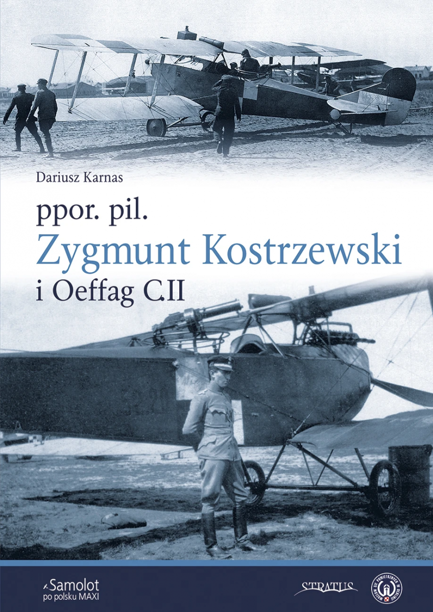 Avion Stratus 49586 en Pologne Maxi : Lt. Pilote Zygmunt Kostrzewski et Oeffag C.II PL