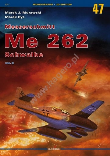 Kagero 3047 Messerschmitt Me 262 Schwalbe vol. II (FR)
