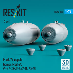 RESKIT RS72-0579 Mark 77 napalm bombs Mod.4/5 (2pcs) (A-4, A-26K, F-4, AV-8B, F/A-18) (3D Printed) 1/72