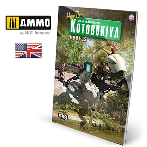 AMMO par Mig Jimenez 6113 Comment monter des maquettes KOTOBUKIYA (en anglais)