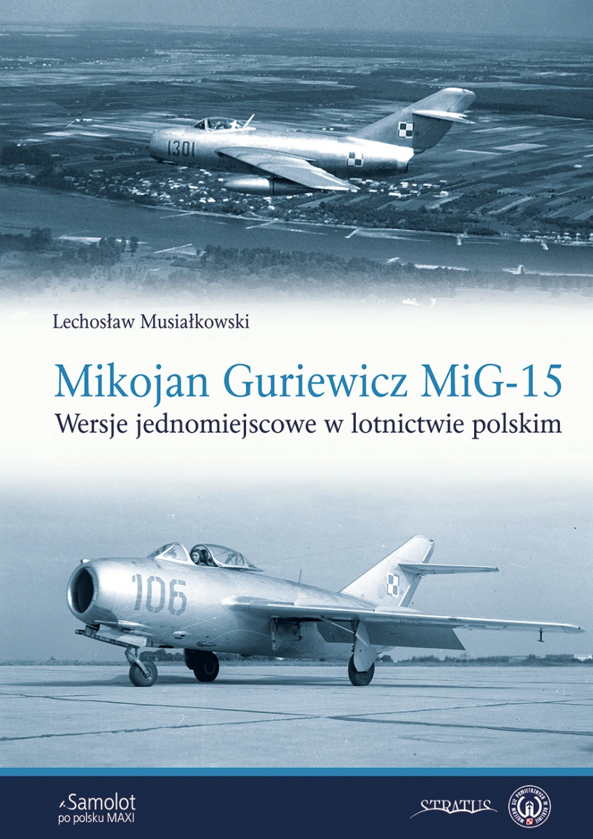Stratus 27087 Avions polonais Maxi : Mikoyan Gurevich MiG-15. Versions monoplaces dans l'aviation polonaise. PL