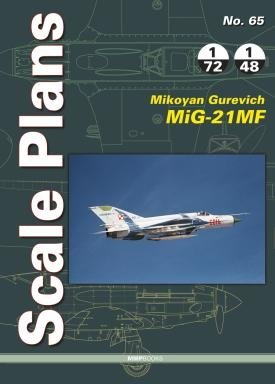 MMP Books 49074 Plans à l'échelle n° 65 Mikoyan Gurevich MiG-21MF EN