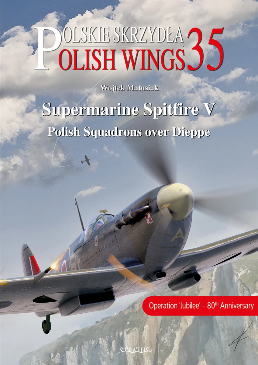 Stratus 27018 Ailes polonaises n° 35. Supermarine Spitfire V. Escadrons polonais au-dessus de Dieppe EN