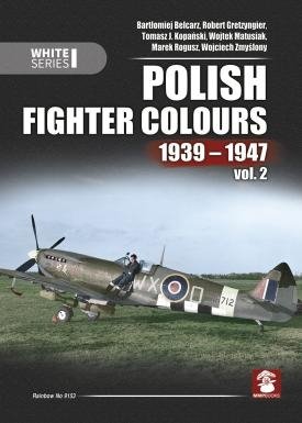 MMP Books 81784 White Series: Polish Fighter Colors 1939-1947. Volume 2 EN