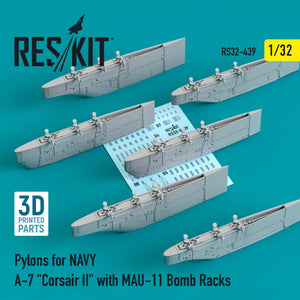 Pylônes RESKIT RS32-0439 pour A-7 « Corsair II » de l&amp;#39;aéronavale avec supports de bombes MAU-11 (impression 3D) 1/32