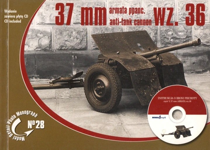 Monographie photographique détaillée de maquettes Rossagraph n° 28 - Canon antichar de 37 mm wz.36 (avec CD) PL/EN