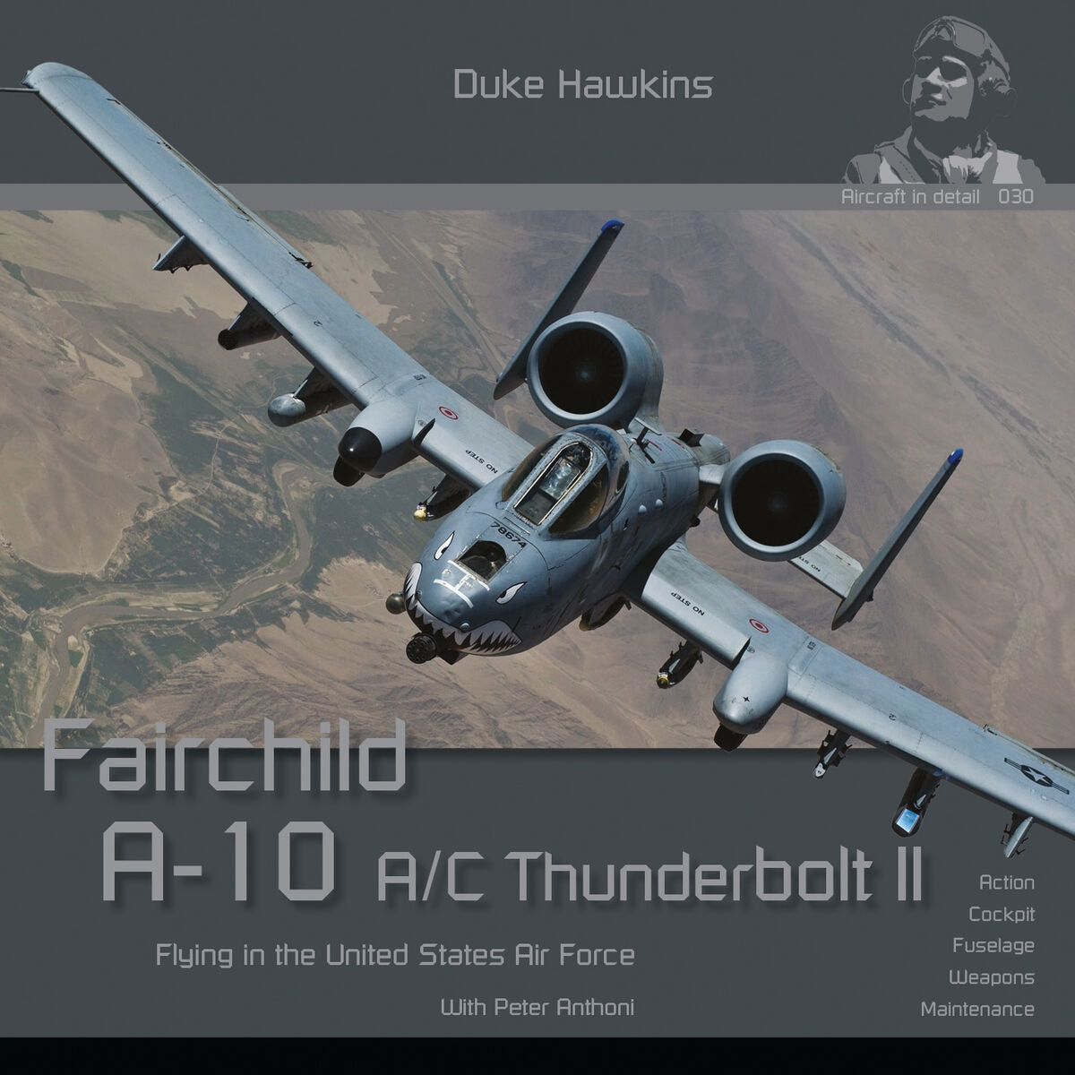 HMH Publications DH-030 Republic A-10 Thunderbolt II - Avion en détail 030 (Version anglaise)