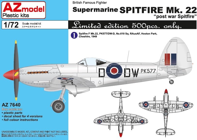 Maquette AZ7640 Supermarine Spitfire Mk. 22 « Spitfire d&amp;#39;après-guerre » (modèle AZ7640), édition limitée à 500 exemplaires, échelle 1/72.