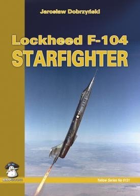 MMP Books 78395 Série Jaune : Lockheed F-104 Starfighter EN