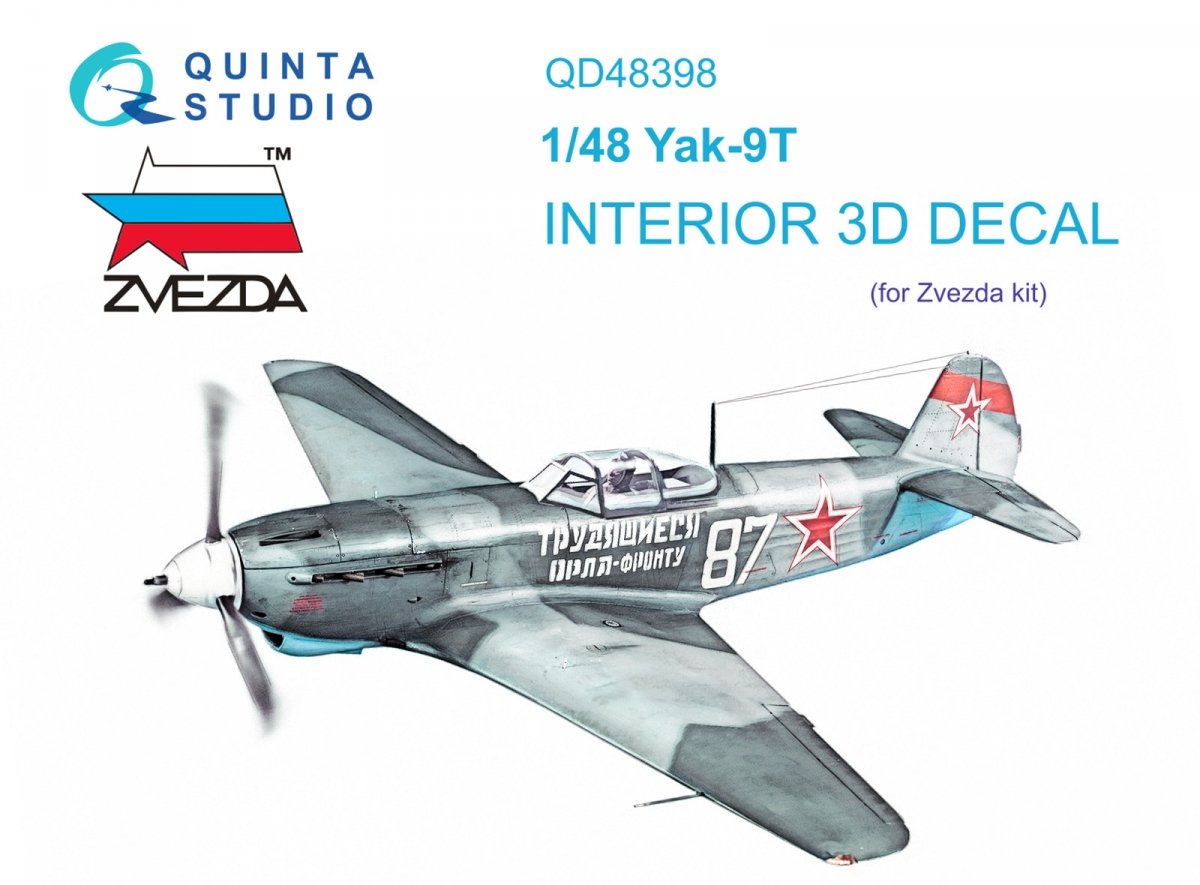 Quinta Studio QD48398 Yak-9T Intérieur imprimé en 3D et coloré sur papier décalque (Zvezda) 1/48