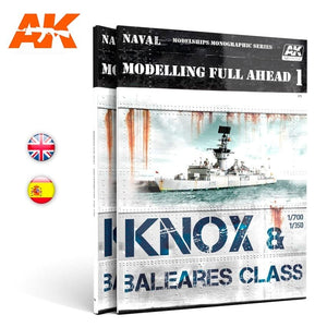 AK Interactive AK098 MODÉLISATION COMPLÈTE 1 / CLASSE KNOX &amp;amp; BALEARES EN