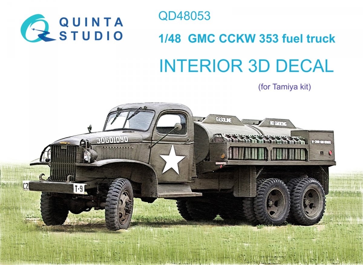 Quinta Studio QD48053 GMC CCKW 353 fuel truck 3D-Printed &amp;amp; coloured Interior on decal paper (Tamiya) 1/48