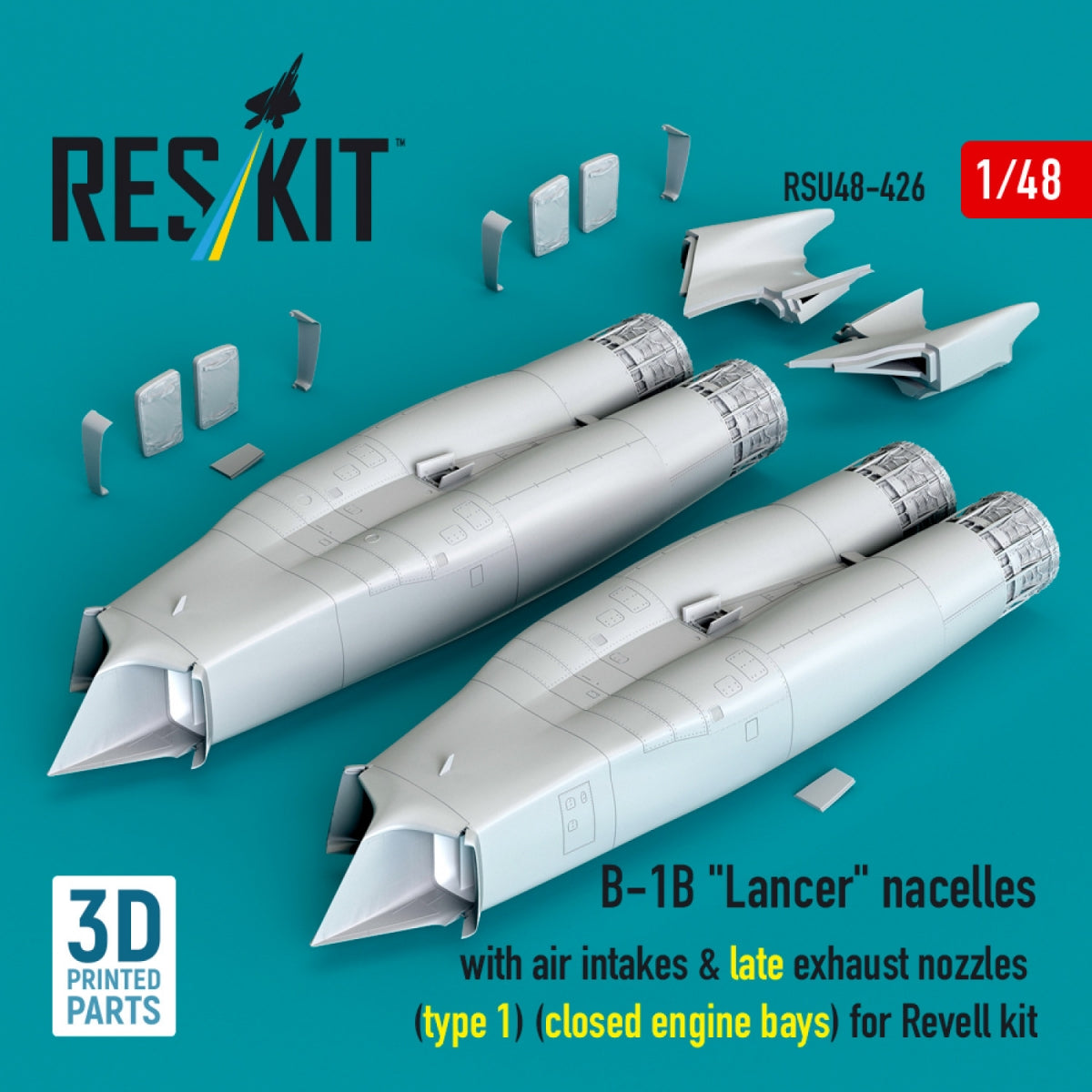 RESKIT RSU48-0426 B-1B "Lancer" nacelles with air intakes &amp; late exhaust nozzles (type 1) (сlosed engine bays) for Revell kit (3D Printed) 1/48