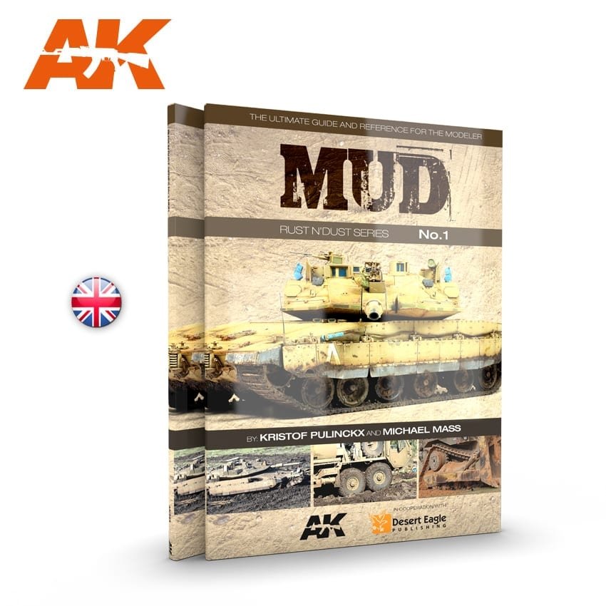 AK Interactive AK253 MUD (SÉRIE RUST &amp;amp; DUST VOL.1) (Anglais)