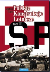 Stratus 50845 Polish Aircraft Constructions - Volume III