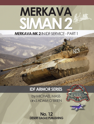 Desert Eagle Publishing DEP-12 Merkava Siman 2 – Partie 1 (Anglais)