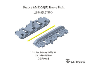ET Model P35-040 France AMX-50(B) Char lourd Chenilles fonctionnelles (Impression 3D) 1/35