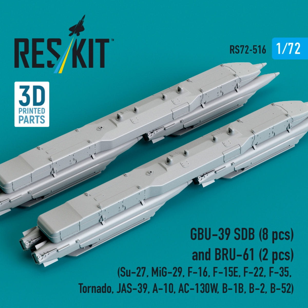 RESKIT RS72-0516 GBU-39 SDB (8 pcs) and BRU-61 (2 pcs) (Su-27, MiG-29, F-16, F-15E, F-22, F-35, Tornado, JAS-39, A-10, AC-130W, B-1B, B-2, B-52) (3D Printed) 1/72