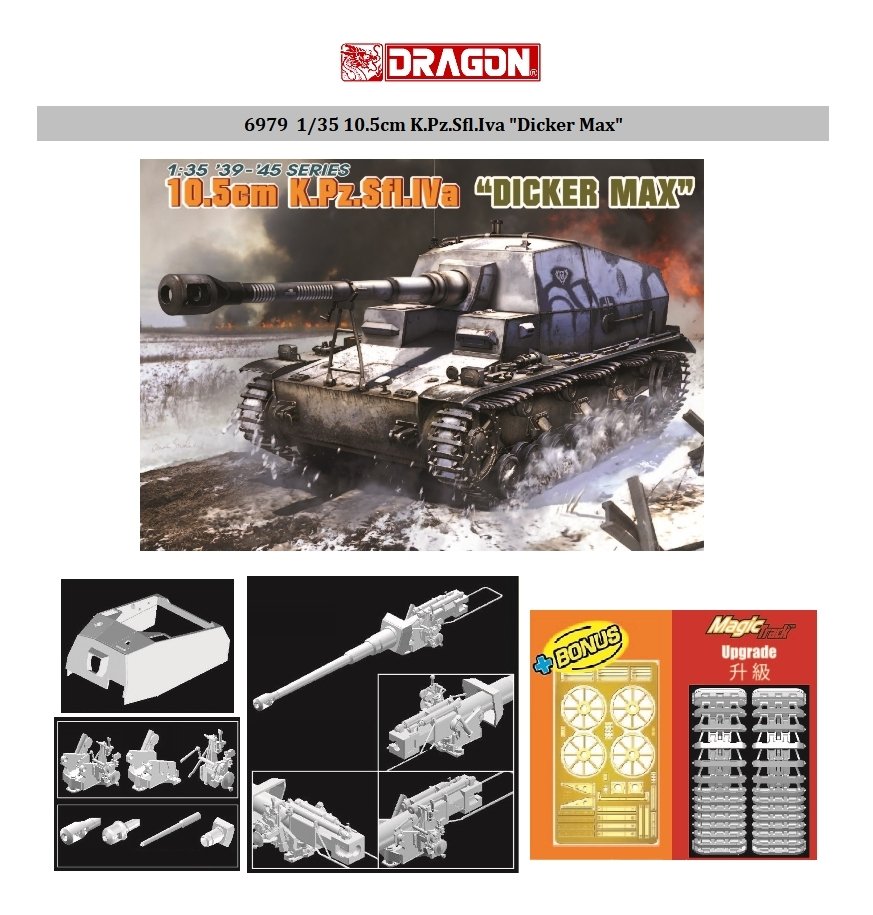 Dragon 6979 10,5 cm K.Pz.Sfl.Iva « Dicker Max » 1/35
