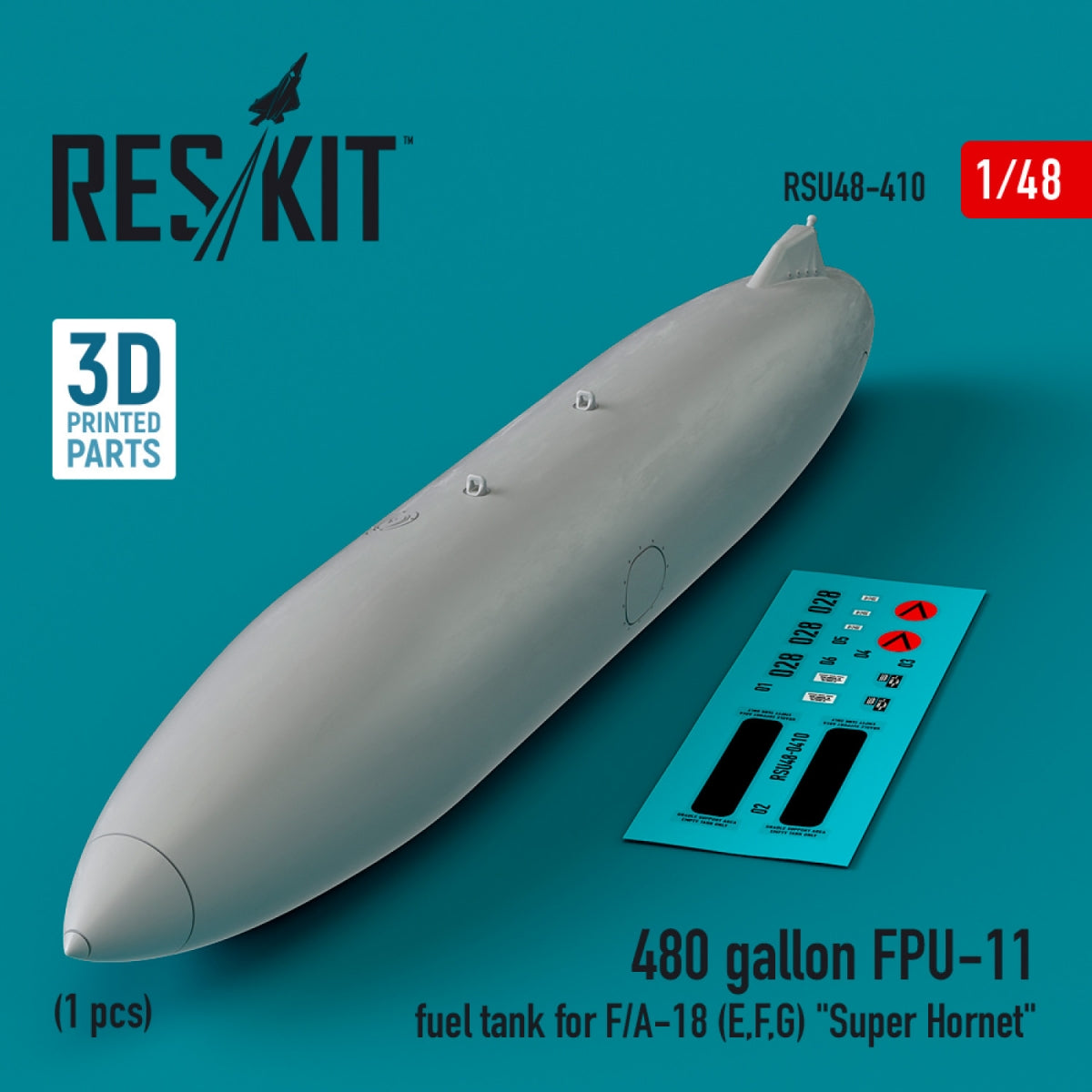 Réservoir de carburant RESKIT RSU48-0410 FPU-11 de 480 gallons pour F/A-18 (E, F, G) « Super Hornet » (1 pièce) (Impression 3D) 1/48