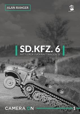 MMP Livres 81708 Caméra ON 01 Sd.Kfz. 6 Mittlerer Zugkfrraftwagen 5t FR