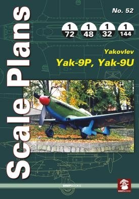 MMP Books 58013 Plans à l&amp;#39;échelle n° 52 Yakovlev Yak-9P/Yak-9U FR