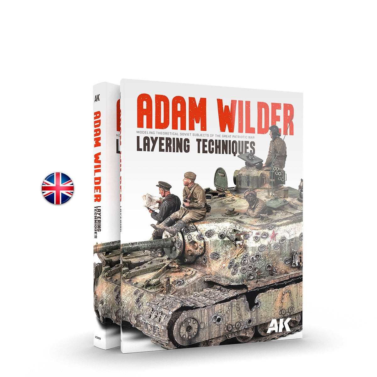 AK Interactive AK130009 ADAM WILDER – MODÉLISATION DES SUJETS SOVIÉTIQUES THÉORIQUE DE LA GRANDE GUERRE PATRIOTIQUE – TECHNIQUES DE SUPERPOSITION (Anglais)