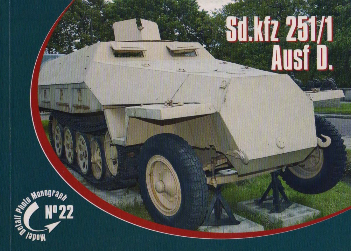 Monographie photo détaillée du modèle Rossagraph n° 22 - Sd.kfz. 251/1 Ausf. D PL/EN