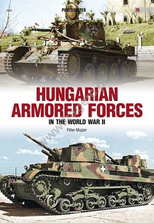 Kagero 0026 Forces blindées hongroises pendant la Seconde Guerre mondiale EN