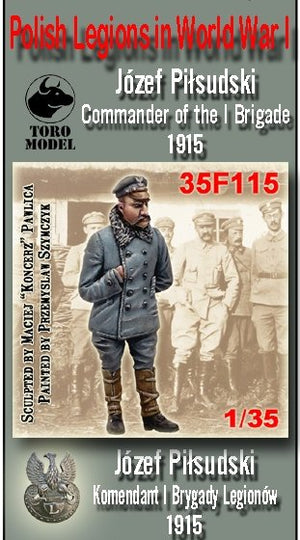 Maquette ToRo 35F115 Légions polonaises - Józef Piłsudski - Commandant de la Ire Brigade 1915 / Légions polonaises pendant la Première Guerre mondiale - Józef Piłsudski - Commandant de la Ire Brigade 1915 1/35