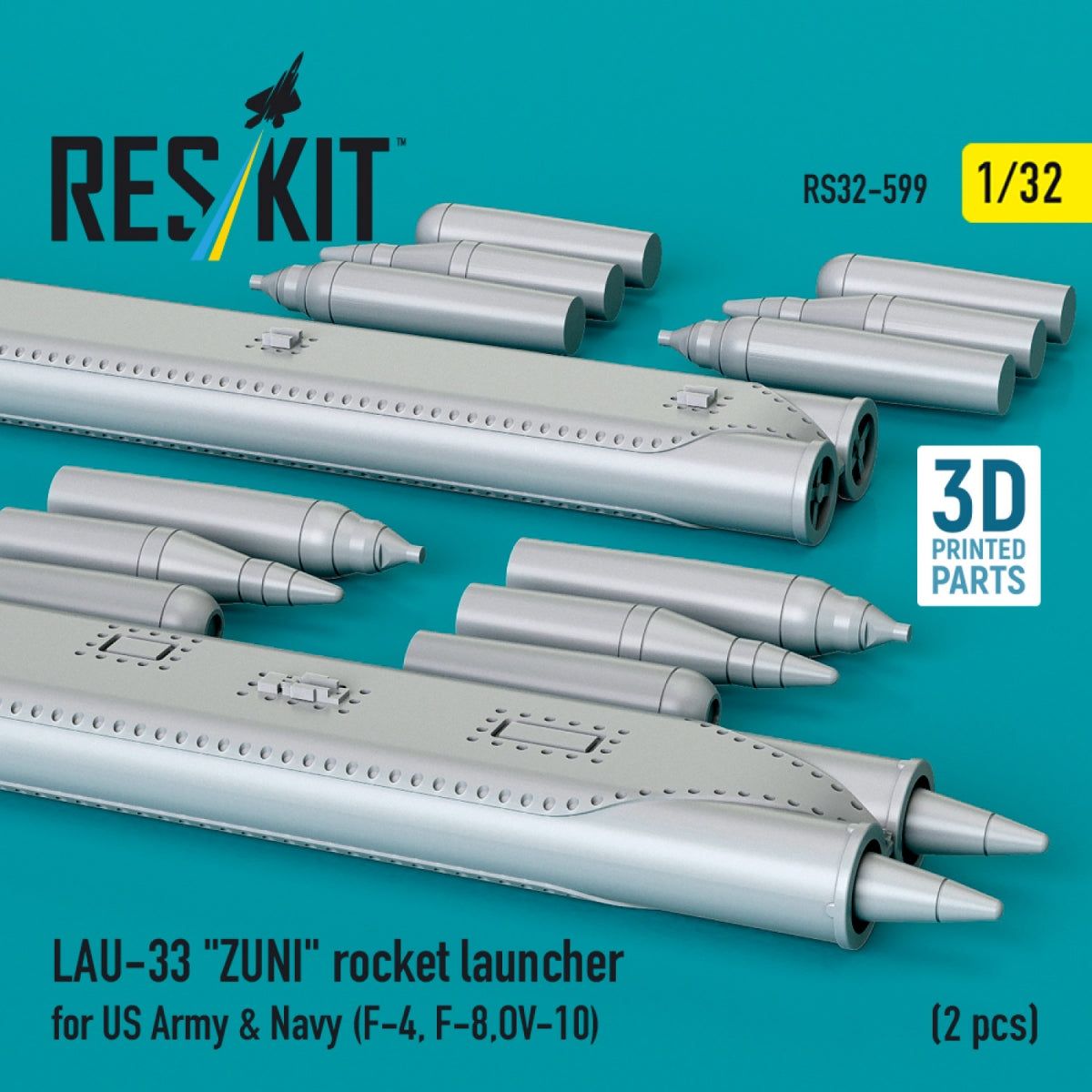 RESKIT RS32-0599 LAU-33 "ZUNI" rocket launcher for US Army &amp; Navy (2 pcs) (F-4, F-8, OV-10) (3D Printed) 1/32