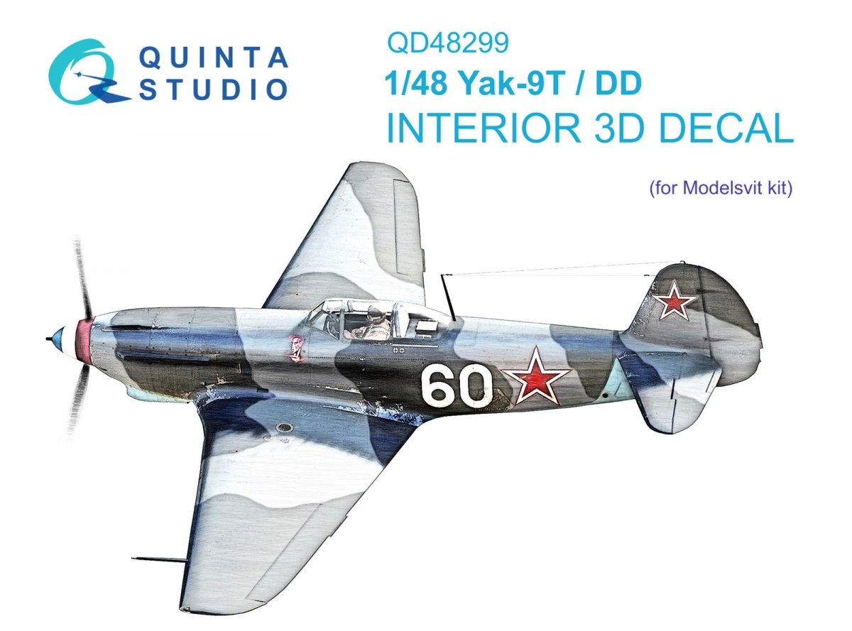 Intérieur imprimé en 3D et coloré sur papier décalcomanie Quinta Studio QD48299 Yak-9T/DD (Modelsvit) 1/48
